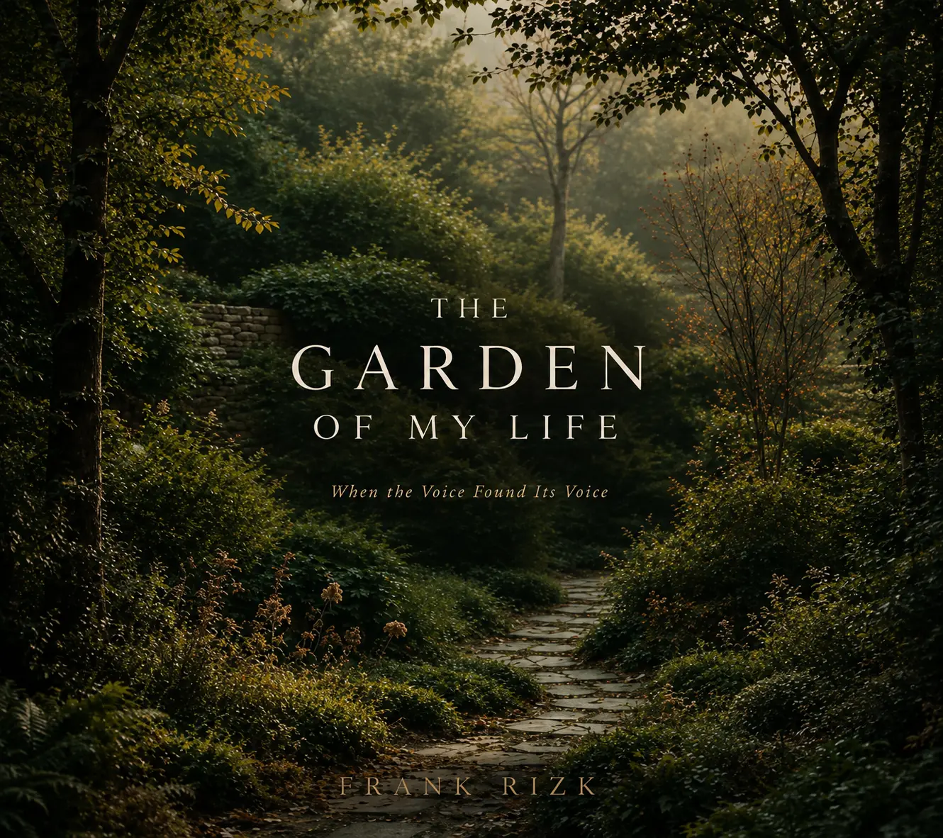 The Garden of My Life